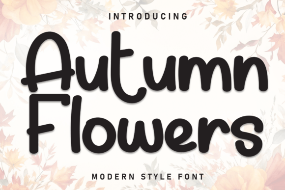Auntumn Flowers Font for Cozy Branding