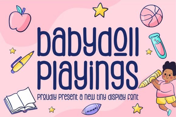 Babydoll Playings Font for Creative Campaigns