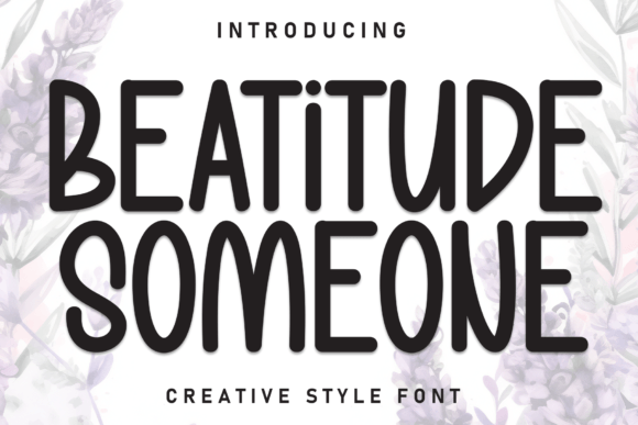 Beatitude Someone Font