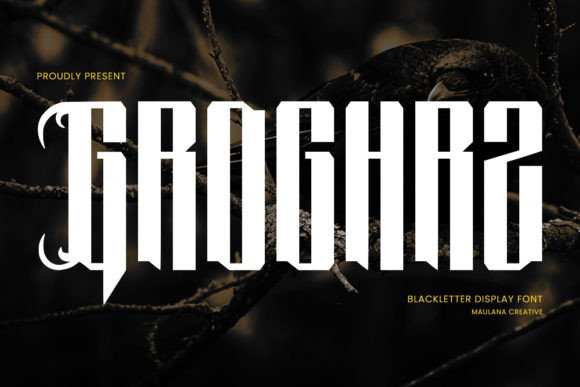 Groghrz Font for Creative Design