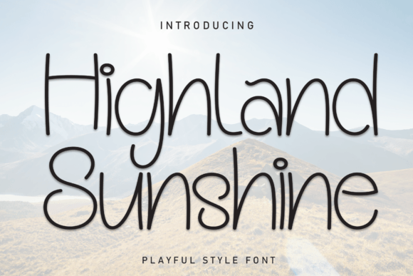 Higland Sunshine Font