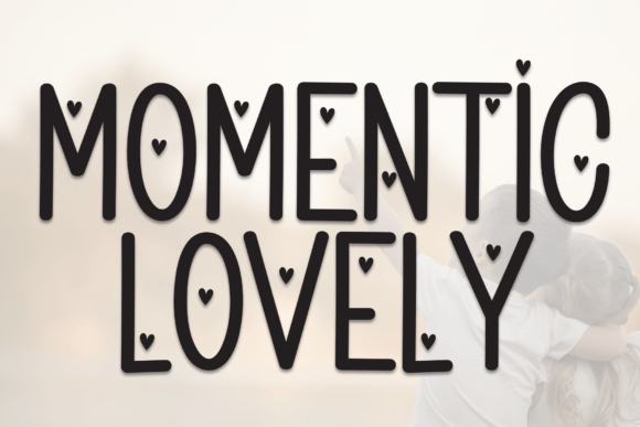 Momentic Lovely Display Font for Web Design and Digital Branding