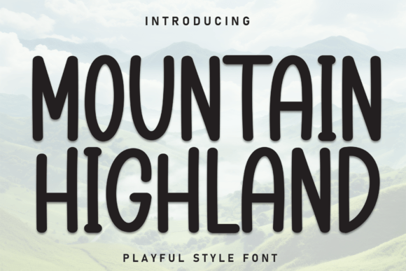 Mountain Highland Font Review