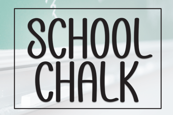 School Chalk Font for Creative Publishing