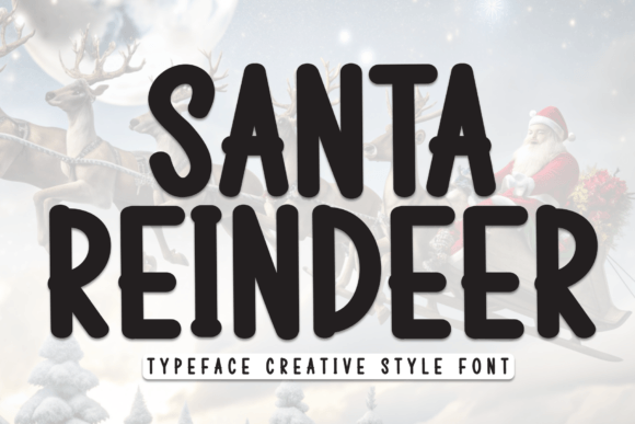Using Santa Reindeer Display Font for Holiday Campaign Graphics