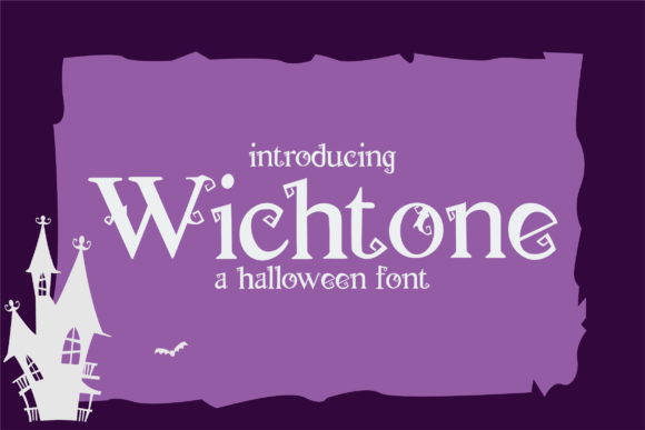 Wichtone: A Halloween Font for Creative Makers